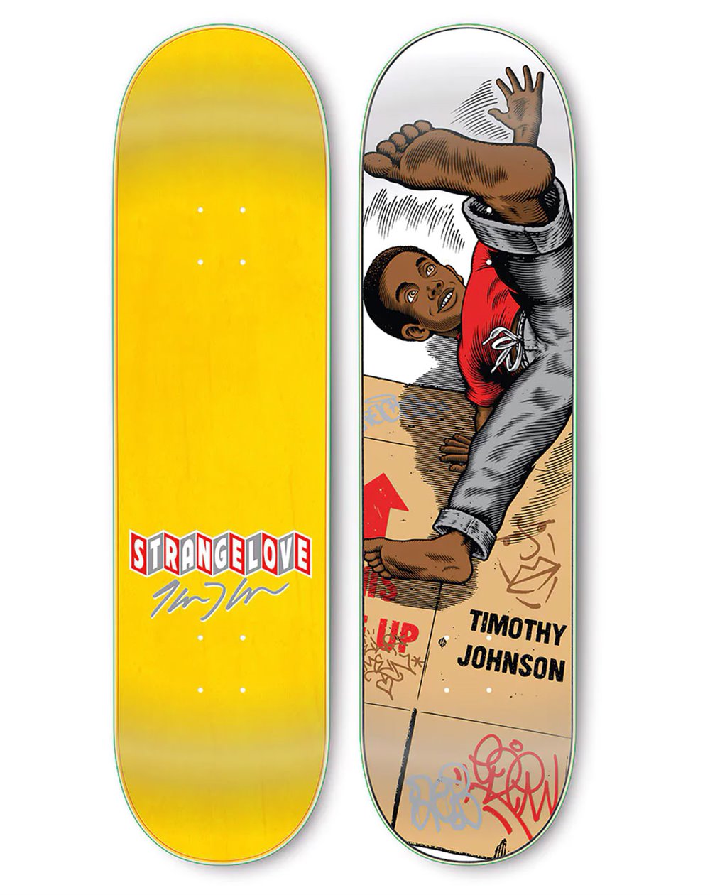 StrangeLove Breakin' (Timothy Johnson) 8.375" Skateboard Deck